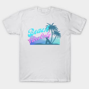 Neon Beach Vibes Only Design T-Shirt